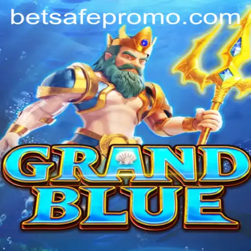 Discovering the World of GRANDBLUE: An Immersive Experience with Betsafe