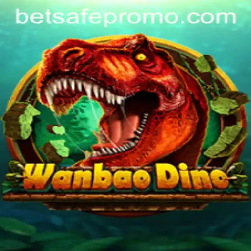 Discover the Thrilling World of WanBaoDino with Betsafe